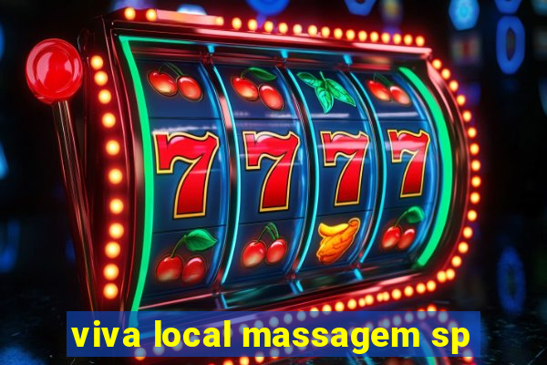 viva local massagem sp